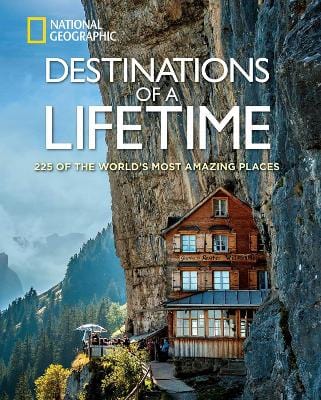 National Geographic: Destinations of a Lifetime: 225 of the World s Most Amazing Places (National Geographic) [2015] hardback Online now