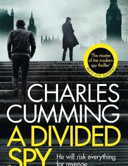 Charles Cumming: A Divided Spy (Thomas Kell Spy Thriller, Book 3) [2017] paperback Online Hot Sale