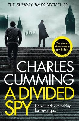 Charles Cumming: A Divided Spy (Thomas Kell Spy Thriller, Book 3) [2017] paperback Online Hot Sale