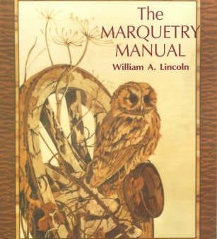 William Alexander Lincoln: The Marquetry Manual [1989] paperback on Sale