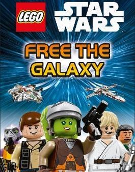 Himani Khatreja: LEGO Star Wars Free the Galaxy [2015] hardback For Cheap